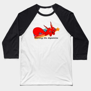 Chasing the dopamine Baseball T-Shirt